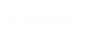 CLASSES
